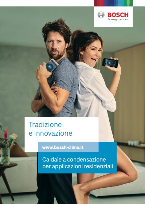 Bosch Termotecnica - 目录 Caldaie a condensazione per applicazioni residenziali