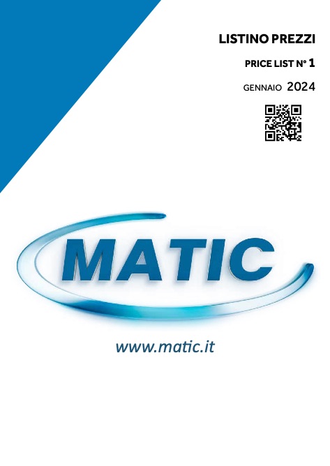 Matic - Listino prezzi N°1 | Gennaio 2024