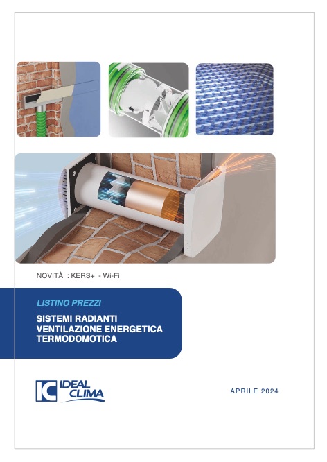 Ideal Clima - Listino prezzi Sistemi radianti - Ventilazione energetica - Termodomotica