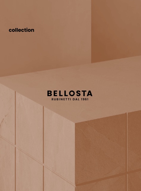 Bellosta Rubinetterie - Catalogue Collection
